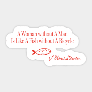 Fish Without A Bicycle Feminist Gloria Steinem Sticker